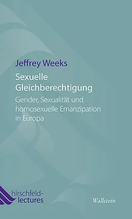E-Book (epub) Sexuelle Gleichberechtigung von Jeffrey Weeks