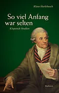 E-Book (pdf) So viel Anfang war selten von Klaus Hurlebusch