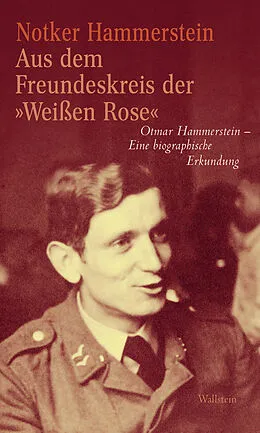 E-Book (pdf) Aus dem Freundeskreis der »Weißen Rose« von Notker Hammerstein