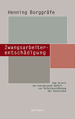 E-Book (pdf) Zwangsarbeiterentschädigung von Henning Borggräfe