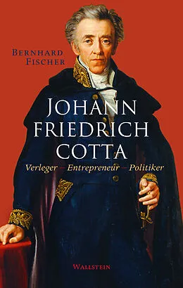 E-Book (epub) Johann Friedrich Cotta von Bernhard Fischer