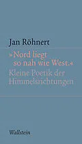 E-Book (pdf) »Nord liegt so nah wie West« von Jan Röhnert