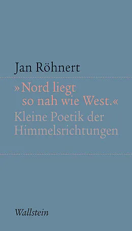 E-Book (pdf) »Nord liegt so nah wie West« von Jan Röhnert