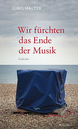 E-Book (pdf) Wir fürchten das Ende der Musik von Jürg Halter