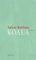 E-Book (epub) Koala von Lukas Bärfuss