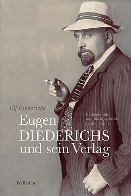 E-Book (pdf) Eugen Diederichs und sein Verlag von Ulf Diederichs