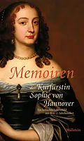 E-Book (pdf) Memoiren der Kurfürstin Sophie von Hannover von 