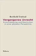 E-Book (pdf) Vergangenes Unrecht von Berthold Unfried