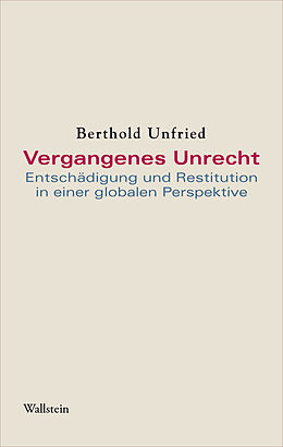 E-Book (pdf) Vergangenes Unrecht von Berthold Unfried