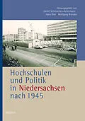 E-Book (pdf) Hochschulen und Politik in Niedersachsen nach 1945 von 