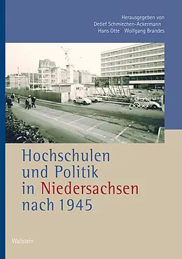 E-Book (pdf) Hochschulen und Politik in Niedersachsen nach 1945 von 