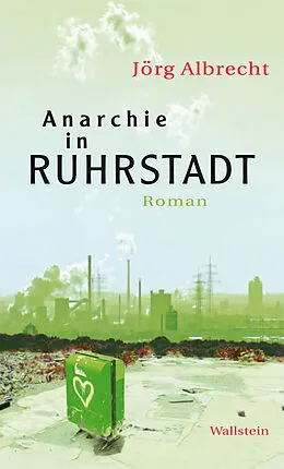 E-Book (pdf) Anarchie in Ruhrstadt von Jörg Albrecht