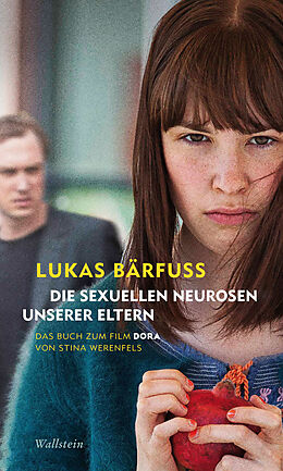 E-Book (pdf) Die sexuellen Neurosen unserer Eltern von Lukas Bärfuss