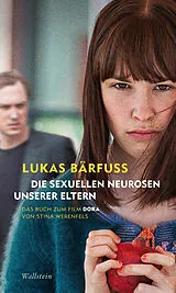 E-Book (epub) Die sexuellen Neurosen unserer Eltern von Lukas Bärfuss