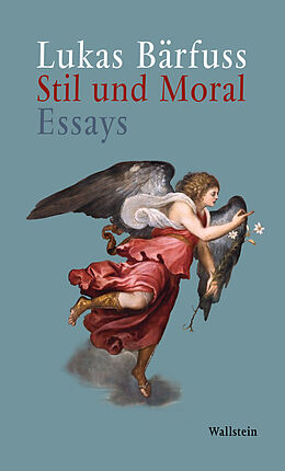 E-Book (pdf) Stil und Moral von Lukas Bärfuss