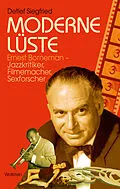 E-Book (epub) Moderne Lüste von Detlef Siegfried