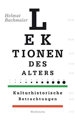 E-Book (epub) Lektionen des Alters von Helmut Bachmaier