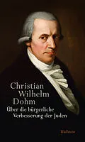 E-Book (pdf) Über die bürgerliche Verbesserung der Juden von Christian Wilhelm Dohm