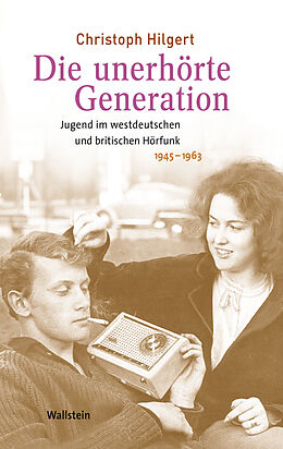 E-Book (pdf) Die unerhörte Generation von Christoph Hilgert