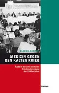 E-Book (pdf) Medizin gegen den Kalten Krieg von Claudia Kemper