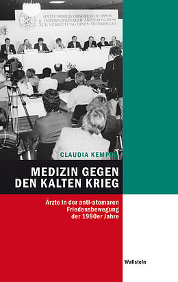 E-Book (pdf) Medizin gegen den Kalten Krieg von Claudia Kemper