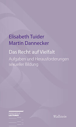 E-Book (epub) Das Recht auf Vielfalt von Martin Dannecker, Elisabeth Tuider