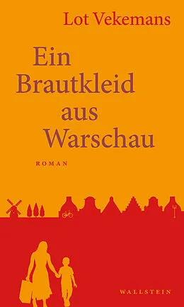 E-Book (epub) Ein Brautkleid aus Warschau von Lot Vekemans