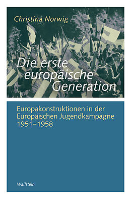 E-Book (pdf) Die erste europäische Generation von Christina Norwig