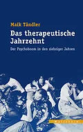 E-Book (pdf) Das therapeutische Jahrzehnt von Maik Tändler
