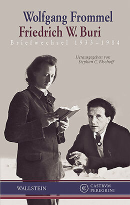 Fester Einband Briefwechsel 19331984 von Friedrich W. Buri, Wolfgang Frommel