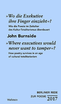 Fester Einband »Wo die Exekutive ihre Finger einzieht«? / »Where executives would never want to tamper«? von John Burnside