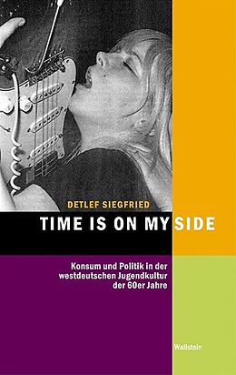 Fester Einband Time Is on My Side von Detlef Siegfried