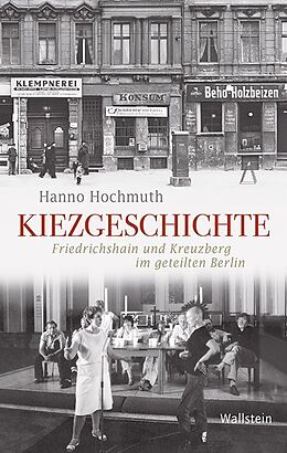 Fester Einband Kiezgeschichte von Hanno Hochmuth