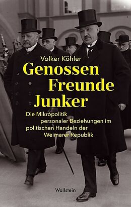 Fester Einband Genossen - Freunde - Junker von Volker Köhler