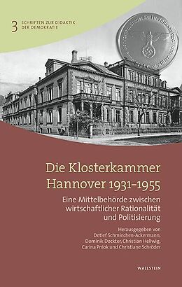 Fester Einband Die Klosterkammer Hannover 1931-1955 von 