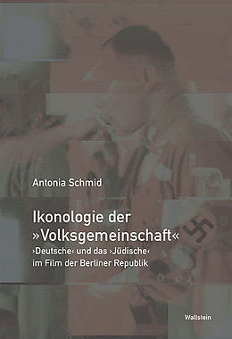 Fester Einband Ikonologie der »Volksgemeinschaft« von Antonia Schmid