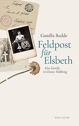 Fester Einband Feldpost für Elsbeth von Gunilla Budde