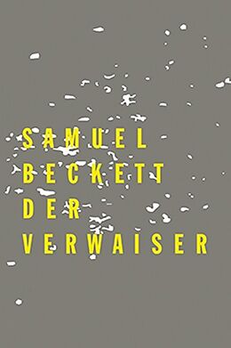 Fester Einband Der Verwaiser von Samuel Beckett