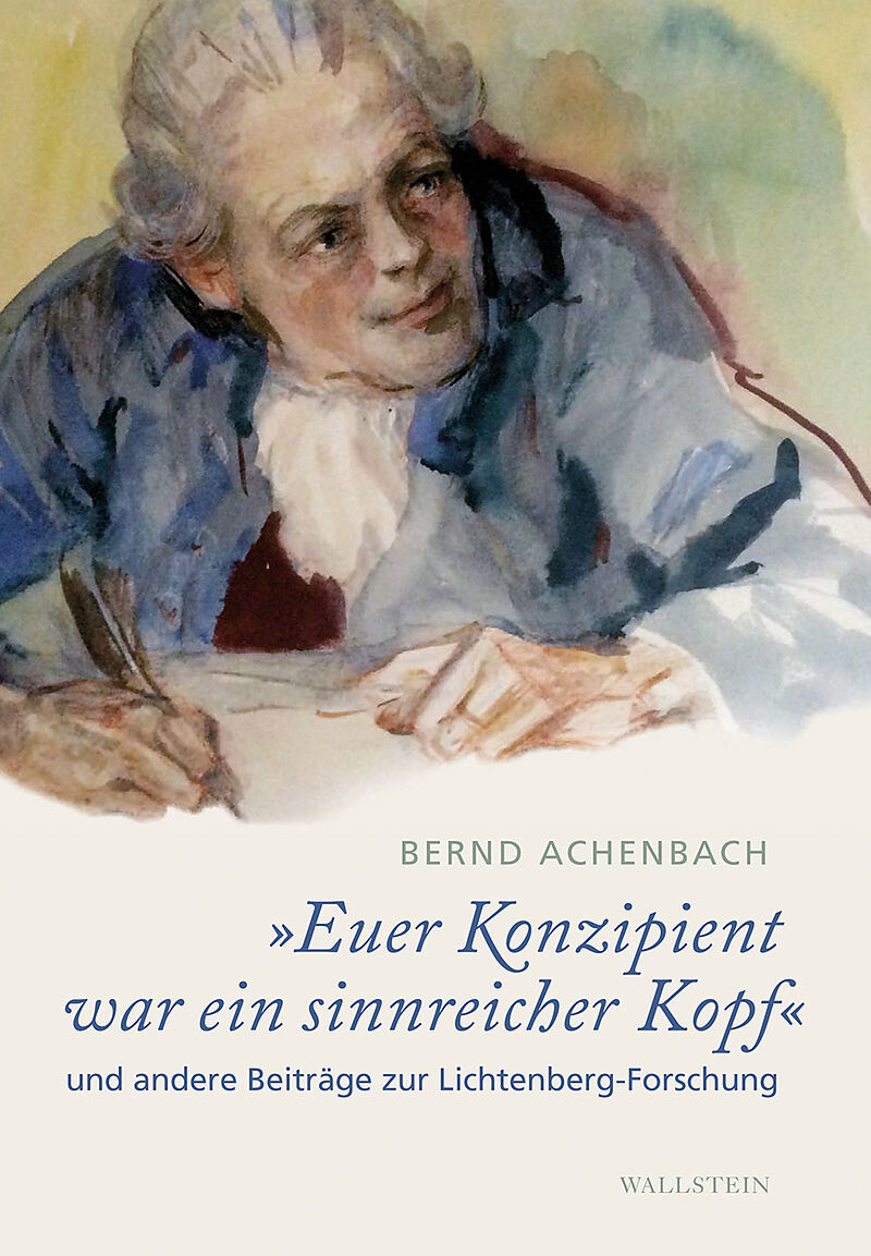 »Euer Konzipient war ein sinnreicher Kopf«