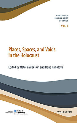 Couverture cartonnée Places, Spaces, and Voids in the Holocaust de 