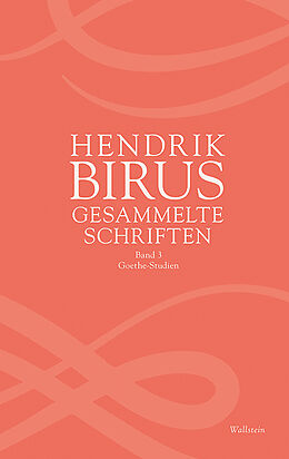 Fester Einband Gesammelte Schriften von Hendrik Birus