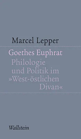 E-Book (pdf) Goethes Euphrat von Marcel Lepper