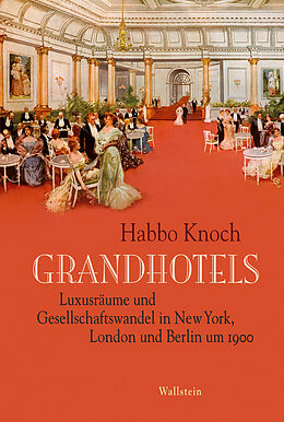 E-Book (pdf) Grandhotels von Habbo Knoch