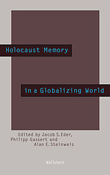 eBook (pdf) Holocaust Memory in a Globalizing World de 