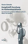 E-Book (pdf) Kampfstoff-Forschung im Nationalsozialismus von Florian Schmaltz