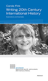 E-Book (pdf) Writing 20th Century International History von Carole Fink