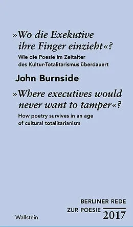 E-Book (pdf) »Wo die Exekutive ihre Finger einzieht«? / »Where executives would never want to tamper«? von John Burnside
