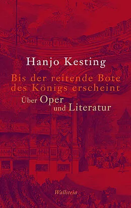 E-Book (pdf) Bis der reitende Bote des Königs erscheint von Hanjo Kesting