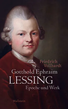 E-Book (pdf) Gotthold Ephraim Lessing von Friedrich Vollhardt