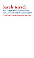 E-Book (epub) Von Haupt- und NebendrachenVon Dichtern und Prosaschreibern von Sarah Kirsch